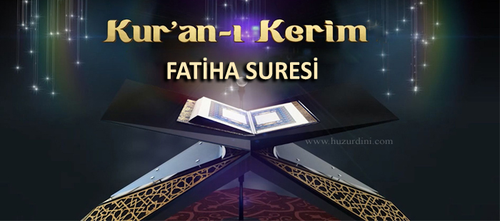 Fatiha suresi arapça yazılışı, okunuşu ve meali